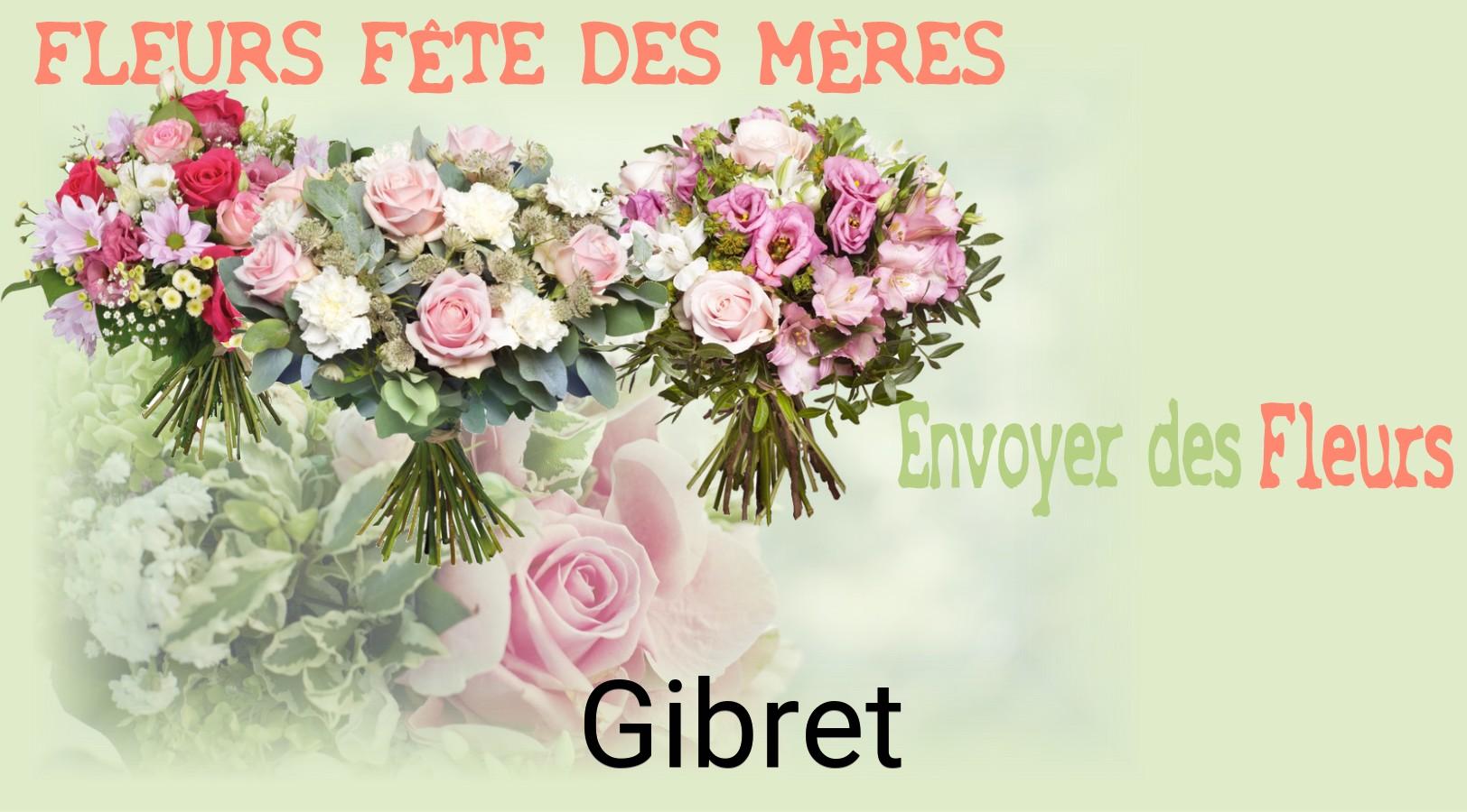 Bouquet de Fête des Mères livré à Gibret